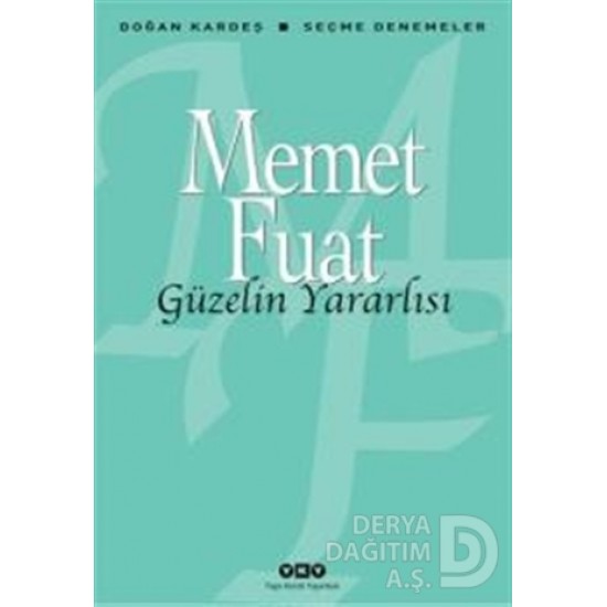 YKY / GÜZELİN YARARLISI / MEMET FUAT