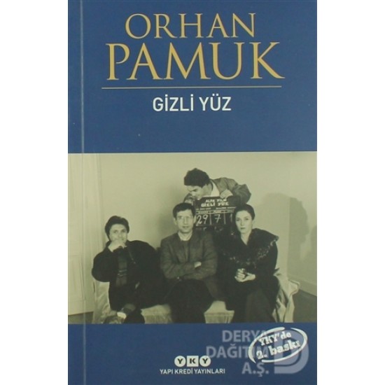 YKY / GİZLİ YÜZ / ORHAN PAMUK