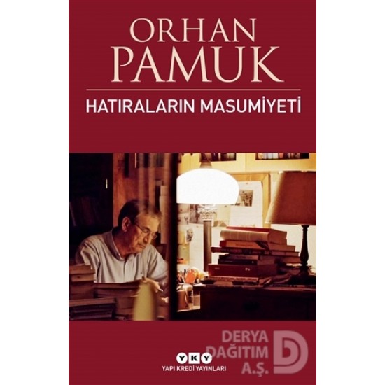 YKY / HATIRALARIN MASUMİYETİ / ORHAN PAMUK