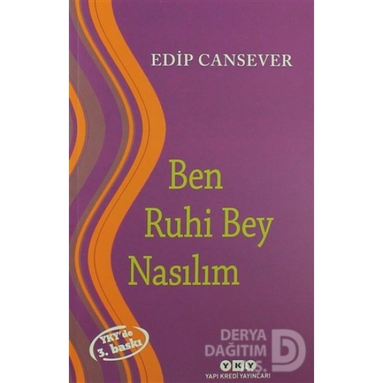 YKY / BEN RUHİ BEY NASILIM / EDİP CANSEVER