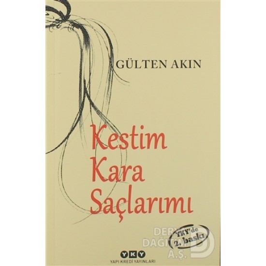 YKY / KESTİM KARA SAÇLARIMI / GÜLTEN AKIN