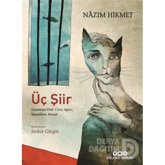 YKY / ÜÇ ŞİİR / NAZIM HİKMET