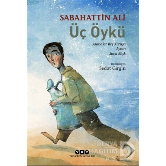 YKY / ÜÇ ÖYKÜ / SABAHATTİN ALİ