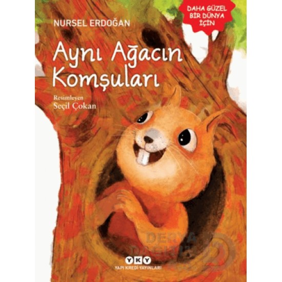 YKY / AYNI AĞACIN KOMŞULARI