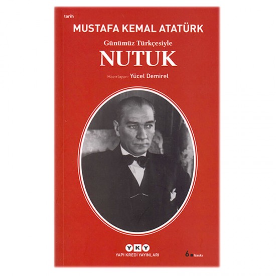 YKY / GÜNÜMÜZ TÜRKÇESİ İLE NUTUK