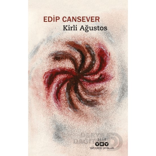 YKY / KİRLİ AĞUSTOS / EDİP CANSEVER