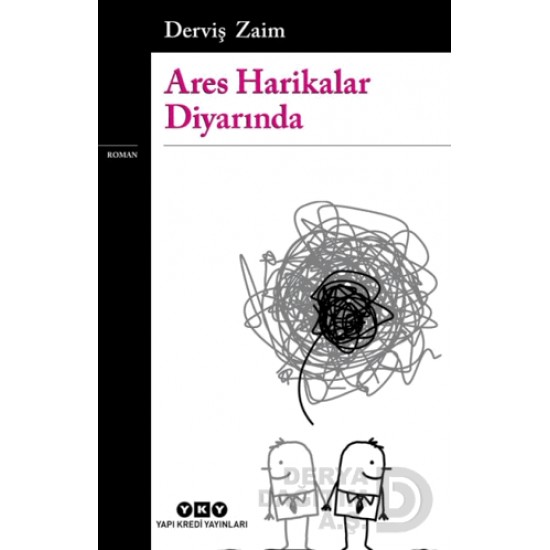 YKY / ARES HARİKALAR DİYARINDA / DERVİŞ ZAİM