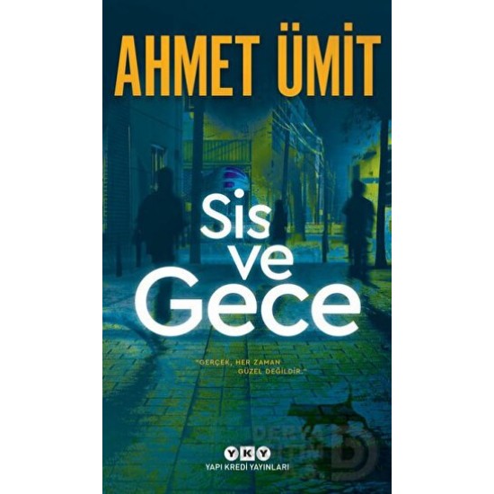 YKY / SİS VE GECE - AHMET ÜMİT