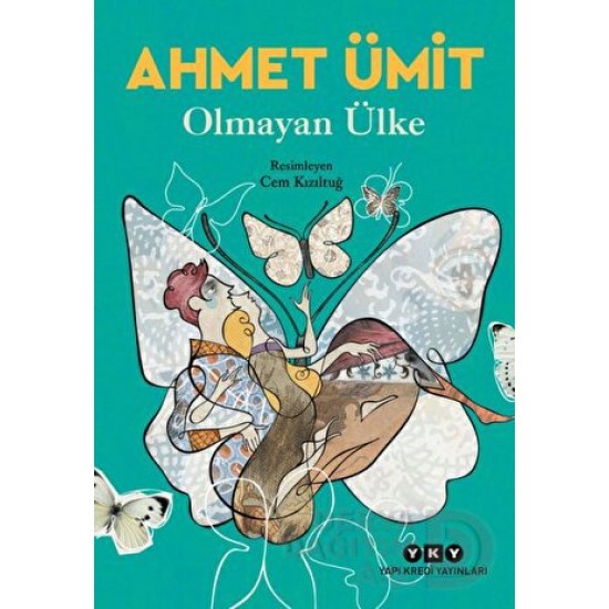 YKY / OLMAYAN ÜLKE / AHMET ÜMİT