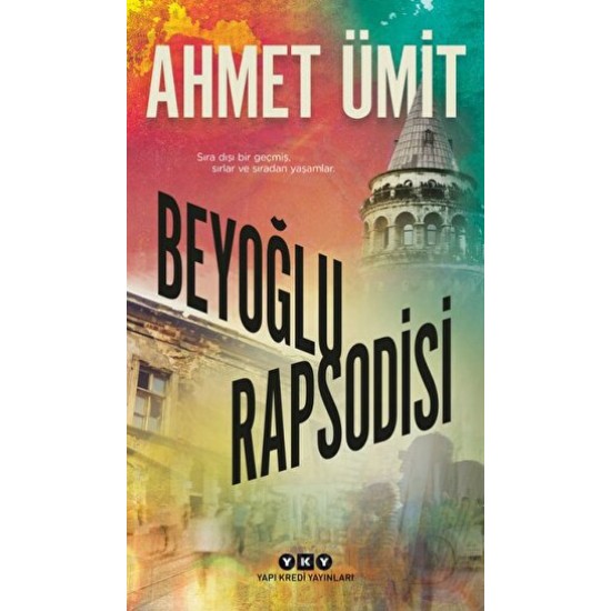 YKY / BEYOĞLU RAPSODİSİ / AHMET ÜMİT