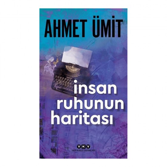 YKY / İNSAN RUHUNUN HARİTASI