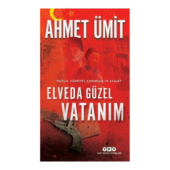 YKY / ELVEDA GÜZEL VATANIM