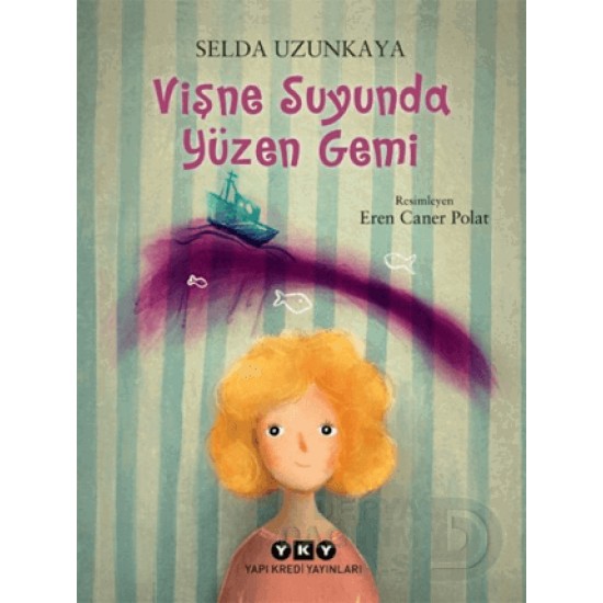 YKY / VİŞNE SUYUNDA YÜZEN GEMİ