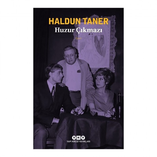 YKY / HUZUR ÇIKMAZI / HALDUN TANER