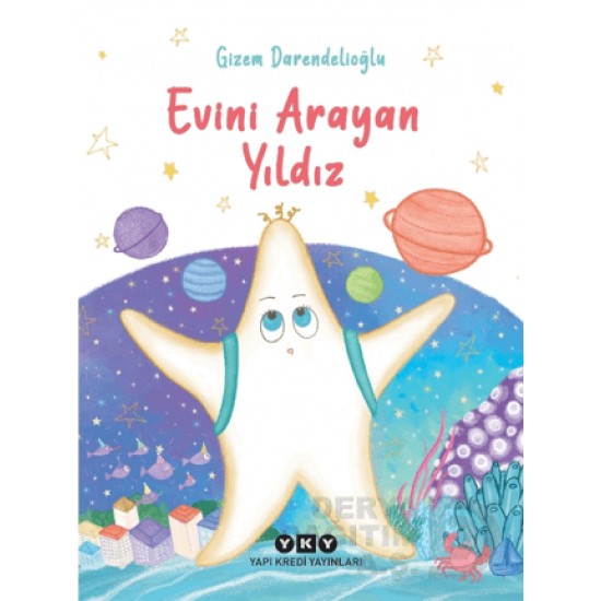 YKY / EVİNİ ARAYAN YILDIZ