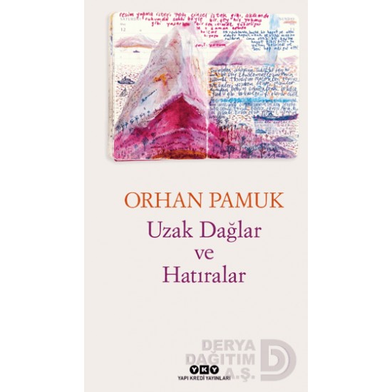 YKY / UZAK DAĞLAR VE HATIRALAR