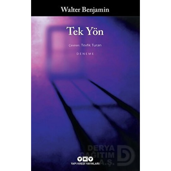 YKY / TEK YÖN - WALTER BENJAMIN