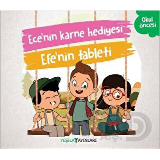 YEŞİLAY YAYINLARI /  ECENİN KARNE HEDİYESİ - EFENİN TABLETİ