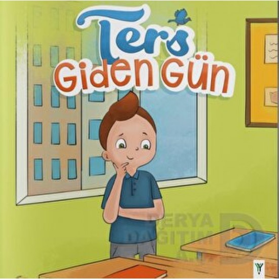 YEŞİLAY YAYINLARI /  TERS GİDEN GÜN