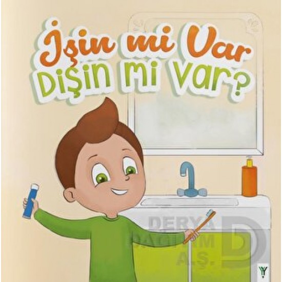 YEŞİLAY YAYINLARI /  İŞİN Mİ VAR DİŞİN Mİ VAR ?