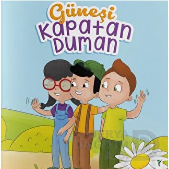 YEŞİLAY YAYINLARI /  GÜNEŞİ KAPATAN DUMAN