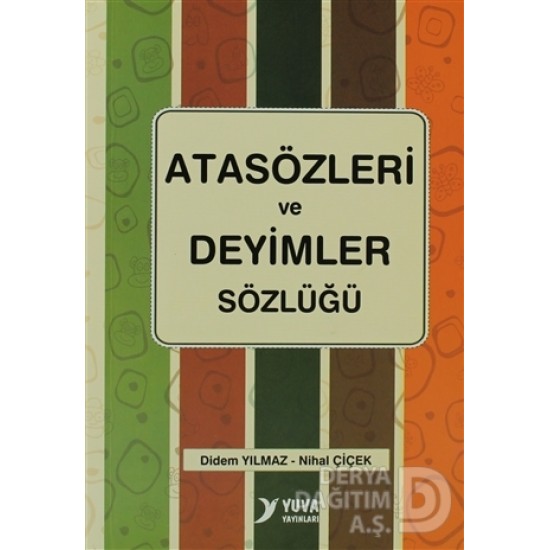 YUVA /  ATASÖZLERİ VE DEYİMLER SÖZLÜĞÜ