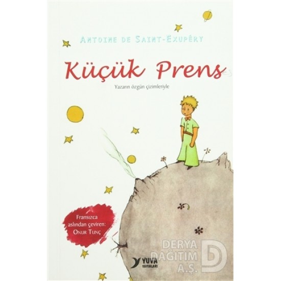 YUVA / KÜÇÜK PRENS - ANTOINE DE SAINT EXUPERY