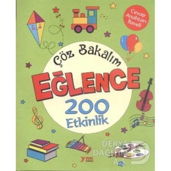 YUVA / ÇÖZ BAKALIM EĞLENCE 200 ETKİNLİK