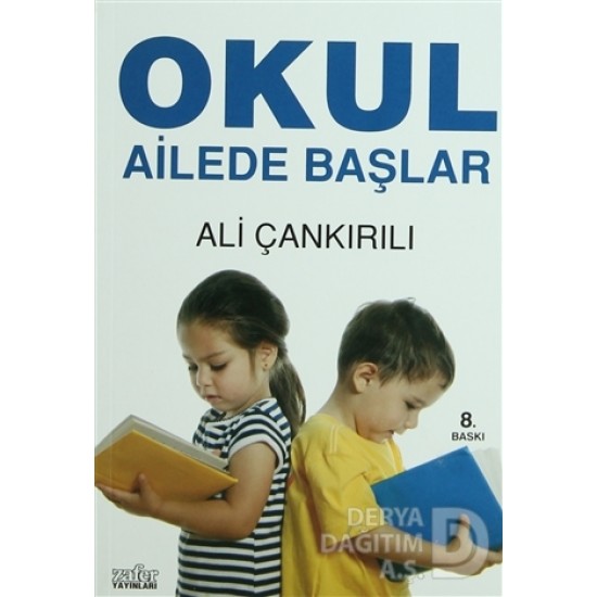 ZAFER YAY / OKUL AİLEDE BAŞLAR